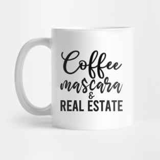 Coffee Mascara Real Estate Mug